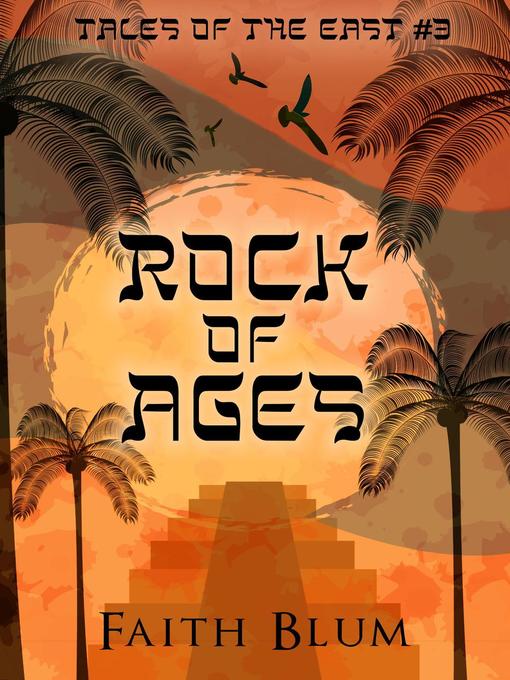 Title details for Rock of Ages by Faith Blum - Available